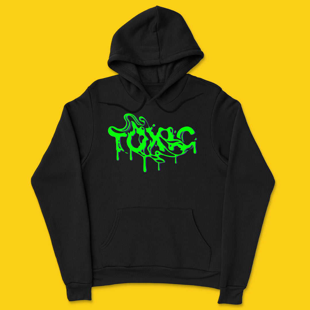 Toxic Hoodie