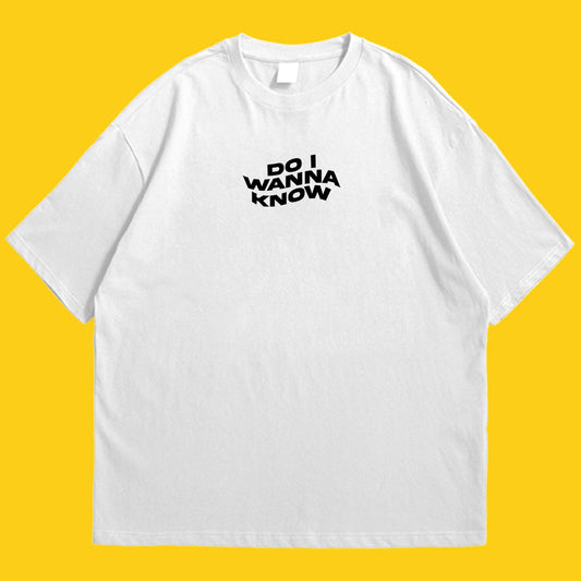 Do i wanna know Drop Shoulder