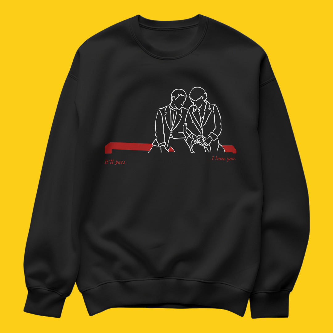 It'll pass sweatshirt