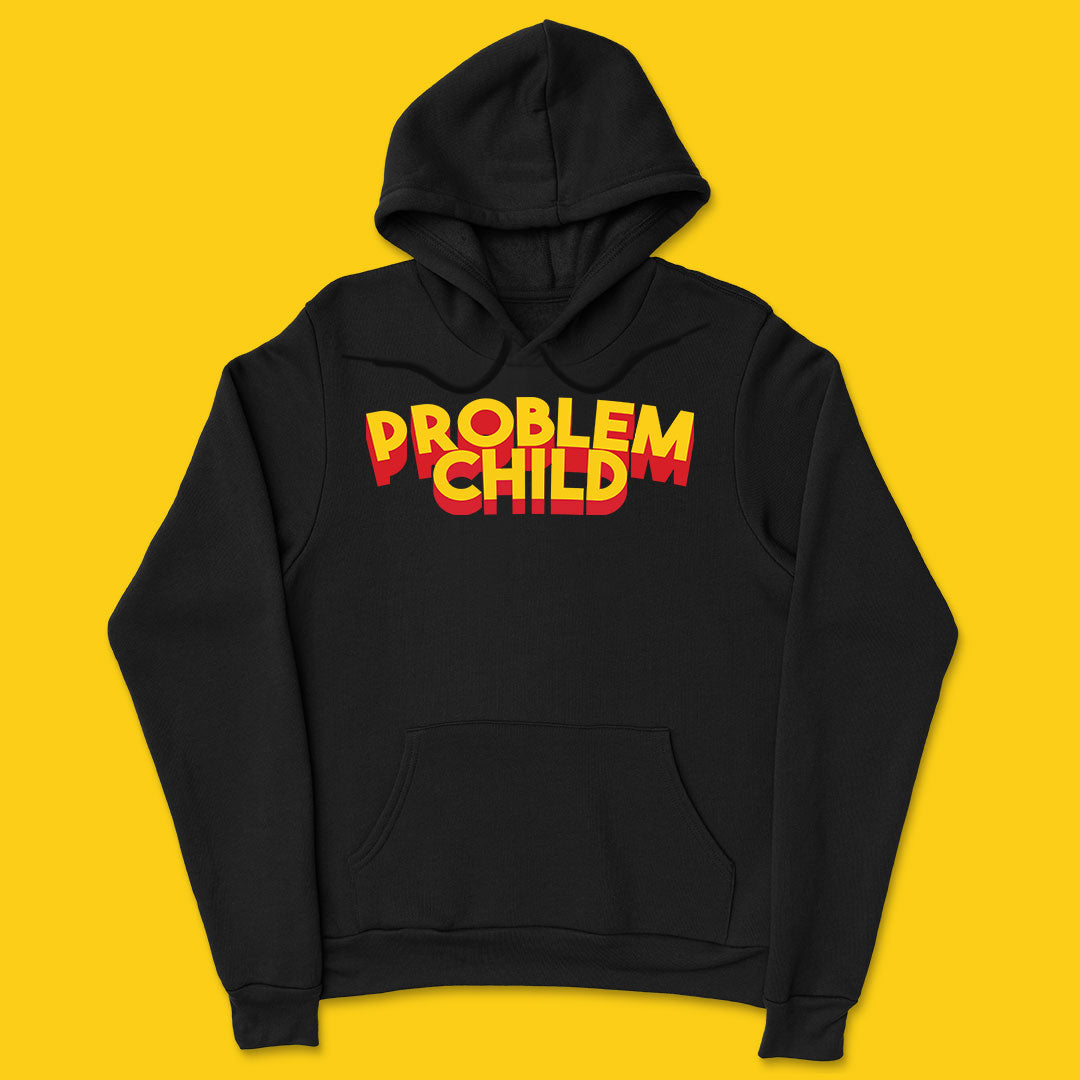 Problem child Hoodie