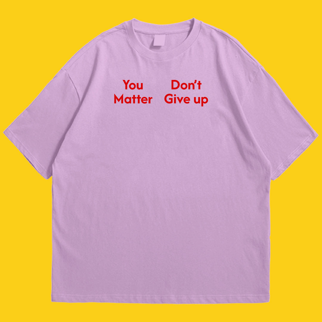 You Matter Drop Shoulder