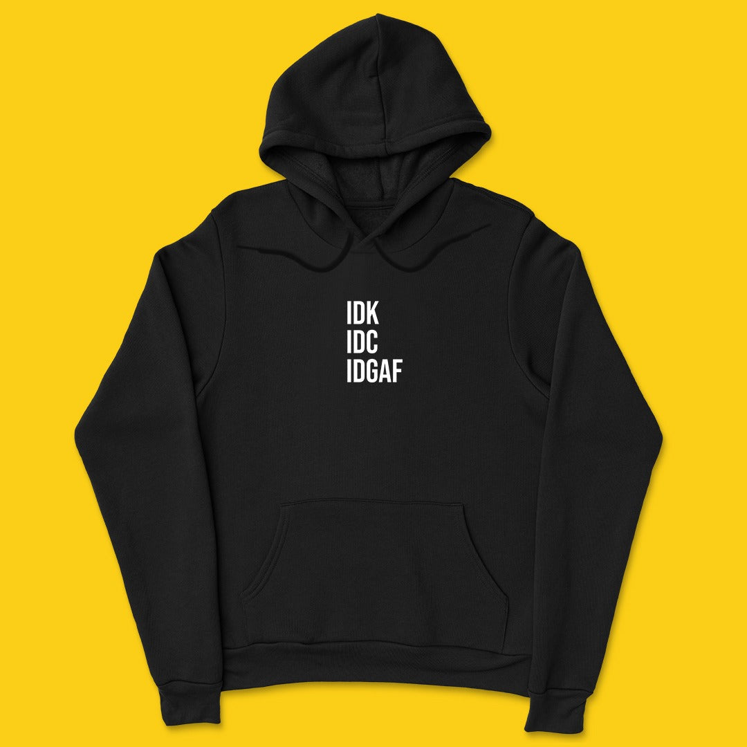 Idgaf hoodie