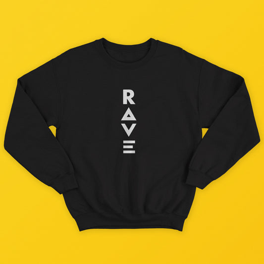 Rave sweatshirt