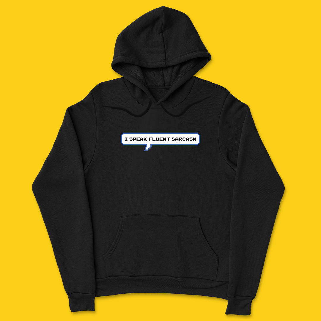 Sarcasm hoodie