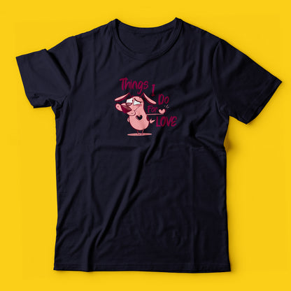 Courage things i do for love