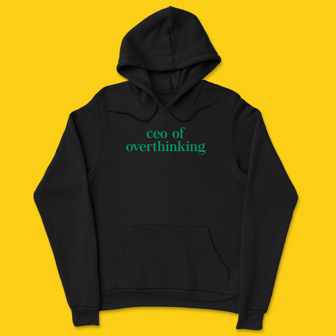 Ceo of Overthinking Hoodie