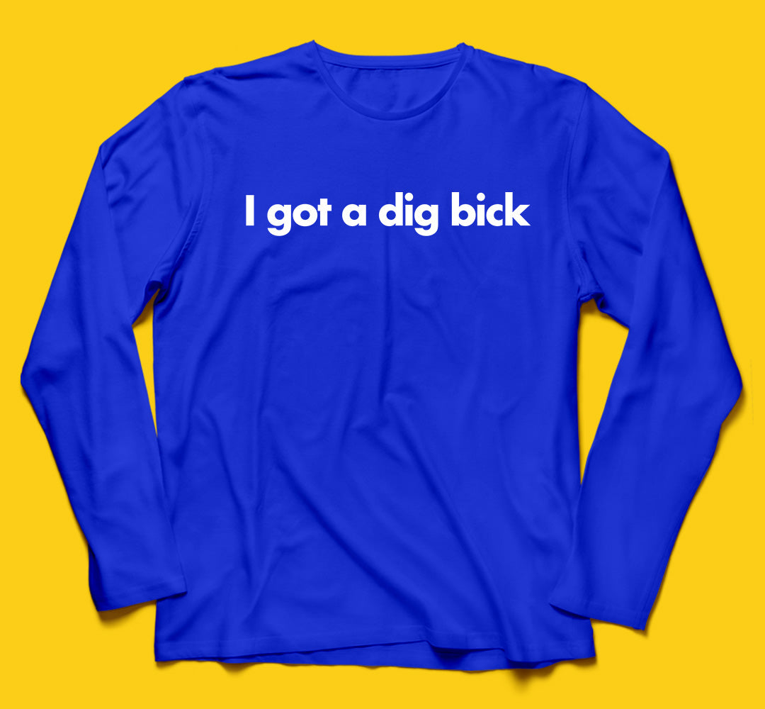 Dig bick