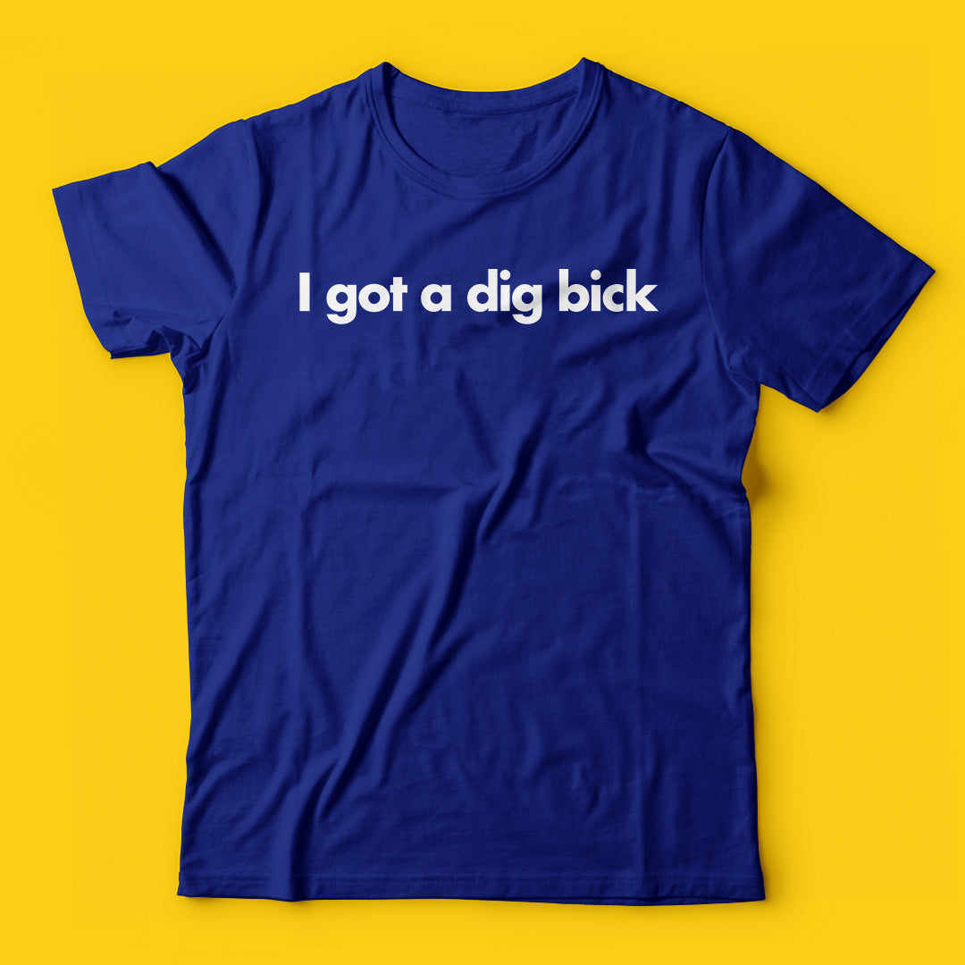 Dig bick