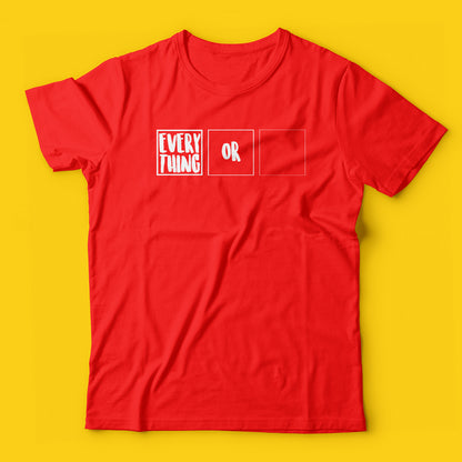 Everything or nothing