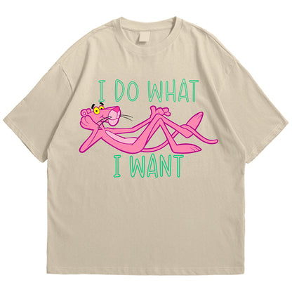 I do what I want Drop Shoulder