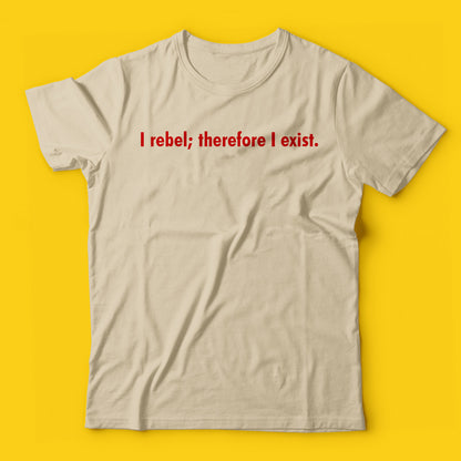 I rebel