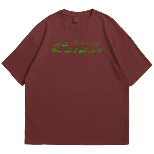 Mere halaat aese hain Drop Shoulder