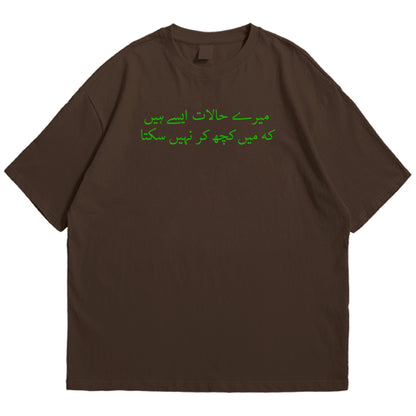 Mere halaat aese hain Drop Shoulder