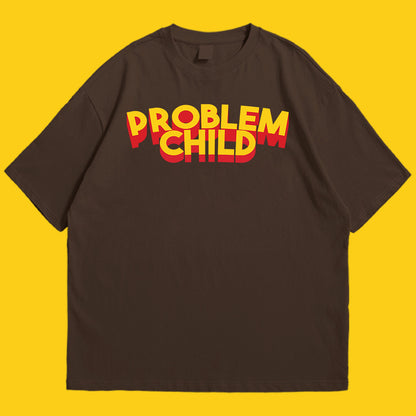 Problem child Drop Shoulder