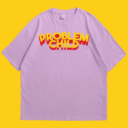 Problem child Drop Shoulder