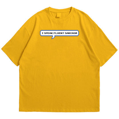 Sarcasm Drop Shoulder