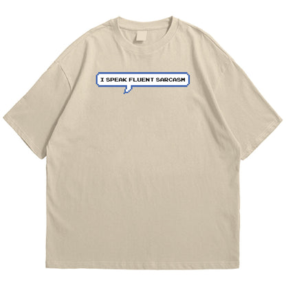 Sarcasm Drop Shoulder