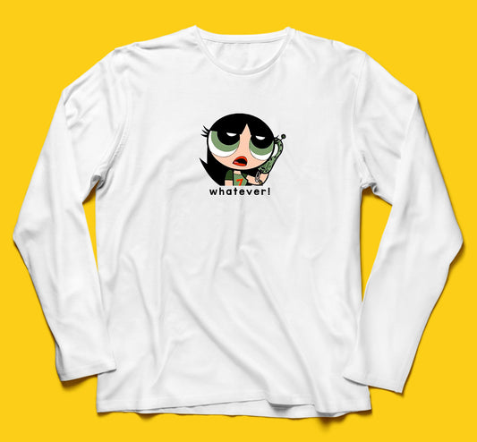 Whatever Full Sleeves