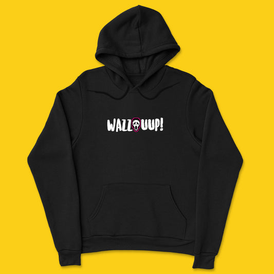Wazup Hoodie